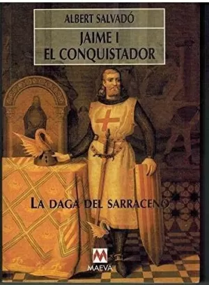 JAIME I EL CONQUISTADOR DAGA D