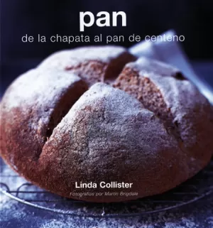 PAN DE LA CHAPATA AL PAN DE CENTENO