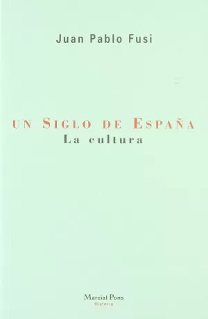 SIGLO DE ESPAÑA LA CULTURA