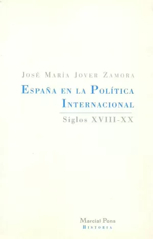 ESPAÑA EN LA POLITICA INTERNAC