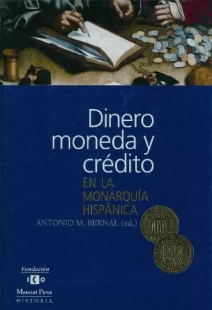 DINERO MONEDA Y CREDITO MONARQ