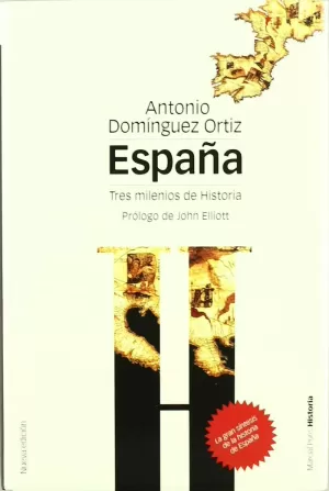 ESPAÑA TRES MILENIOS DE HISTORIA