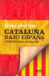 CATALUÑA BAJO ESPAÑA