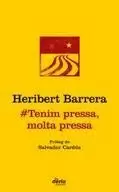 TENIM PRESSA, MOLTA PRESSA