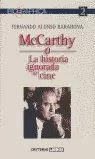 MCCARTHY O LA HISTORIA IGNORAD