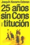 25 AÑOS SIN CONSTITUCION