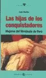 HIJAS DE LOS CONQUISTADORES,LA