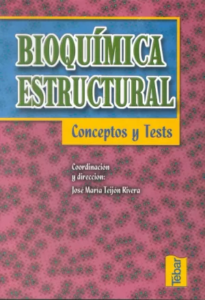BIOQUIMICA ESTRUCTURAL - CONCEPTOS Y TEST