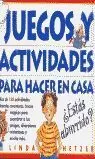 JUEGOS Y ACTIVIDADES PARA HACE