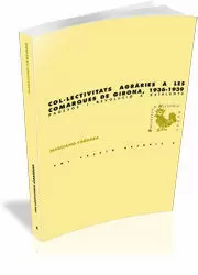 COL.LECTIVITATS AGRARIES A LES COMARQUES DE GIRONA 1936-1939