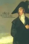 1802, ESPAÑA ENTRE DOS SIGLOS Y LA DEVOLUCIÓN DE MENORCA