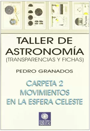 TALLER DE ASTRONOMIA 2 MOVIMIENTOS ESFERA CELESTE