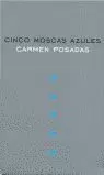 CINCO MOSCAS AZULES-PL CINCO MOSCAS AZULES-PL