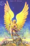 DESTELLOS DE SABIDURIA DE LOS ARCANGELES