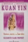 ROSARIO DE CRISTAL DE KUAN YIN, EL