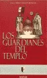 GUARDIANES DEL TEMPLO,LOS