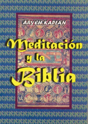 MEDITACION Y LA BIBLIA