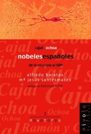 NOBELES ESPAÑOLES CAJAL OCHOA NO-3