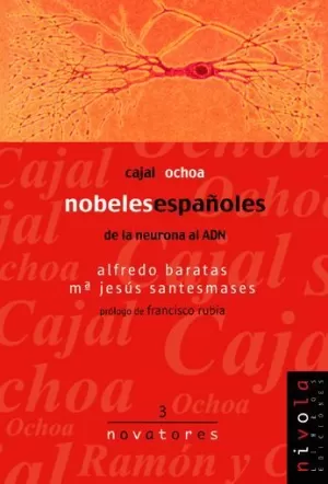 NOBELES ESPAÑOLES CAJAL OCHOA NO-3 NOBELES ESPAÑOLES CAJAL OCHOA NO-3