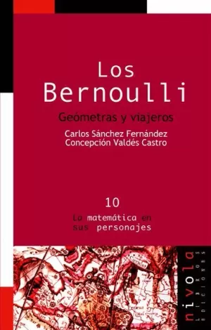 BERNOULLI  GEOMETRAS Y VIAJEROS LOS