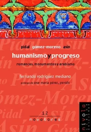 HUMANISMO Y PROGRESO NOVATORES HUMANISMO Y PROGRESO NOVATORES