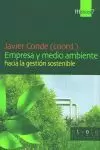 EMPRESA Y MEDIO AMBIENTE HACIA LA GESTION SOSTENIBLE EMPRESA Y MEDIO AMBIENTE HACIA LA GESTION SOSTENIBLE