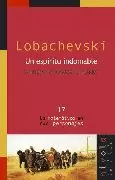 LOBACHEVSKI ESPIRITU INDOMABLE -17