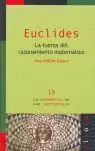 EUCLIDES LA FUERZA DEL RAZONAMIENTO