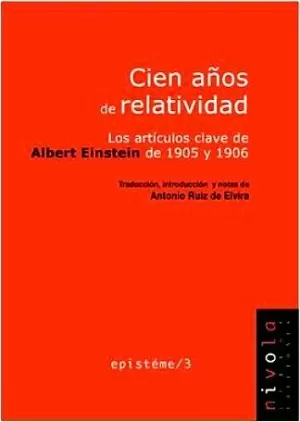 CIEN AÑOS DE RELATIVIDAD EP-3