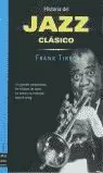 HISTORIA DEL JAZZ CLASICO