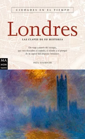 LONDRES LAS CLAVES DE SU HISTO