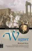 WAGNER - GRANDES COMPOSITORES
