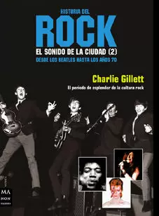 HISTORIA DEL ROCK (EL SONIDO DE LA CIUDAD-2)