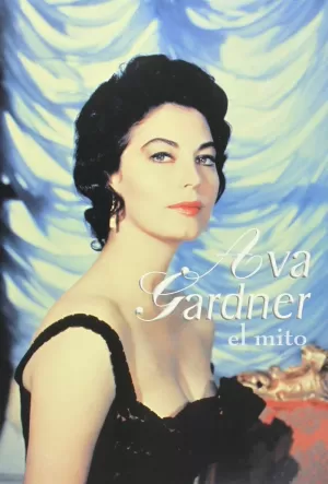 AVA GARDNER EL MITO