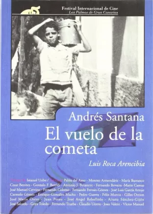ANDRES SANTANA VUELO DE LA COMETA