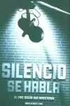 SILENCIO SE HABLA