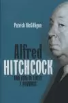 ALFRED HITCHCOCK UNA VIDA DE LUCES Y SOMBRAS