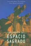 ICONOGRAFIA DEL ESPACIO SAGRADO ICONOGRAFIA DEL ESPACIO SAGRADO