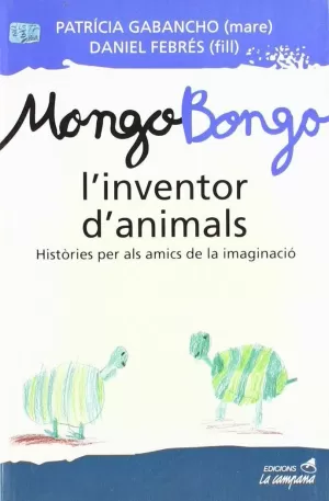 MONGO BONGO L'INVENTOR D'ANIMA