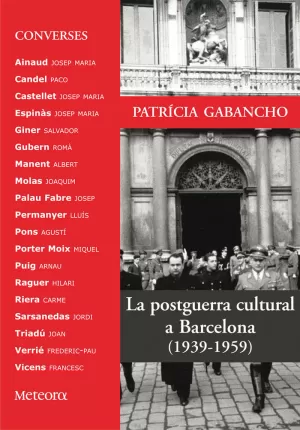 LA POSTGUERRA CULTURAL A BARCELONA (1939-1959)
