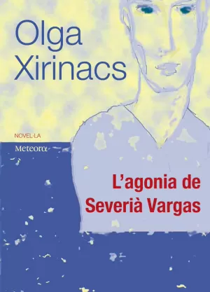 L'AGONIA DE SEVERIÀ VARGAS