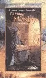 MAGO MERLIN, EL. BIOGRAFIA