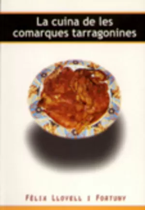 LA CUINA DE LES COMARQUES TARRAGONINES