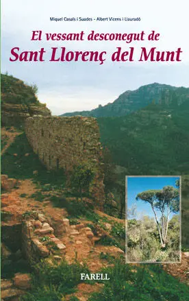 VESSANT DESCONEGUT SANT LLORENÇ MUNT