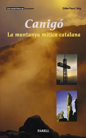 CANIGO LA MUNTANYA MITICA CATALANA