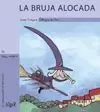BRUJA ALOCADA