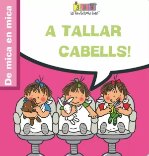 A TALLAR CABELLS TRES BESSONES