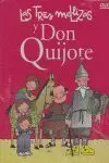 LAS TRES MELLIZAS Y DON QUIJOTE