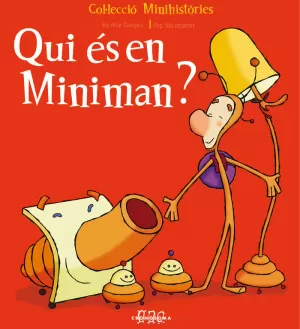 QUI ES EN MINIMAN