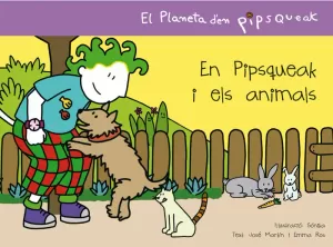 EN PIPSQUEAK I ELS ANIMALS